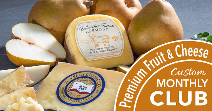 Premium Monthly Fruit and Cheese Club