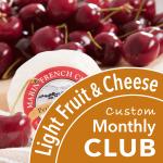LIGHT FRUIT & CHEESE CLUB (with 1 cheese)