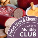 Monthly Meat and Cheese Club (2-12 Months)