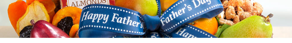 Father's Day Fruit Baskets and Gifts